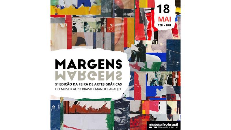 5ª edição do MAB Margens – Feira de Artes Gráficas acontece dia 18 de maio no Museu Afro Brasil Emanoel Araujo